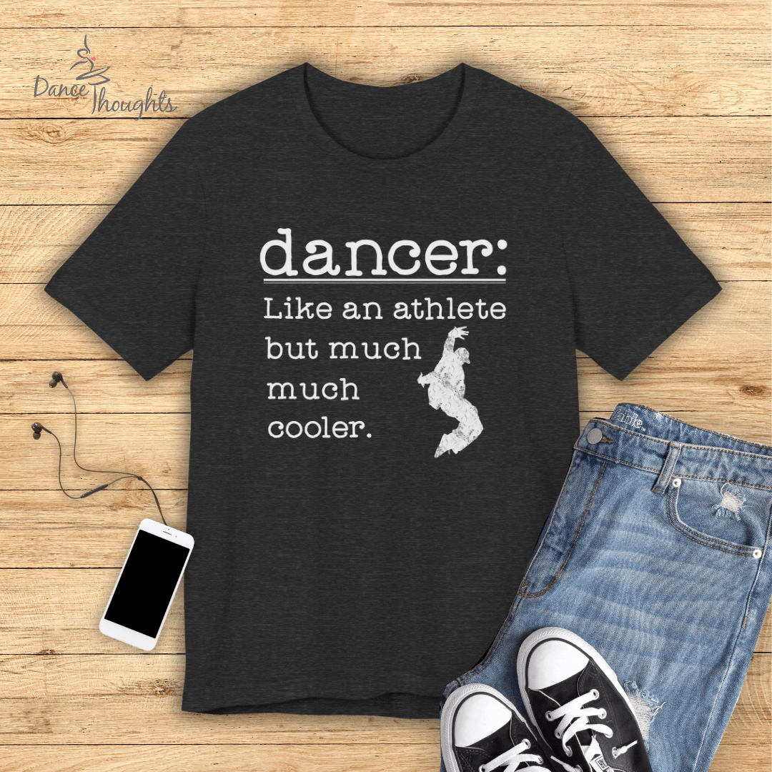 Like An Athlete Male Dancer T-Shirt