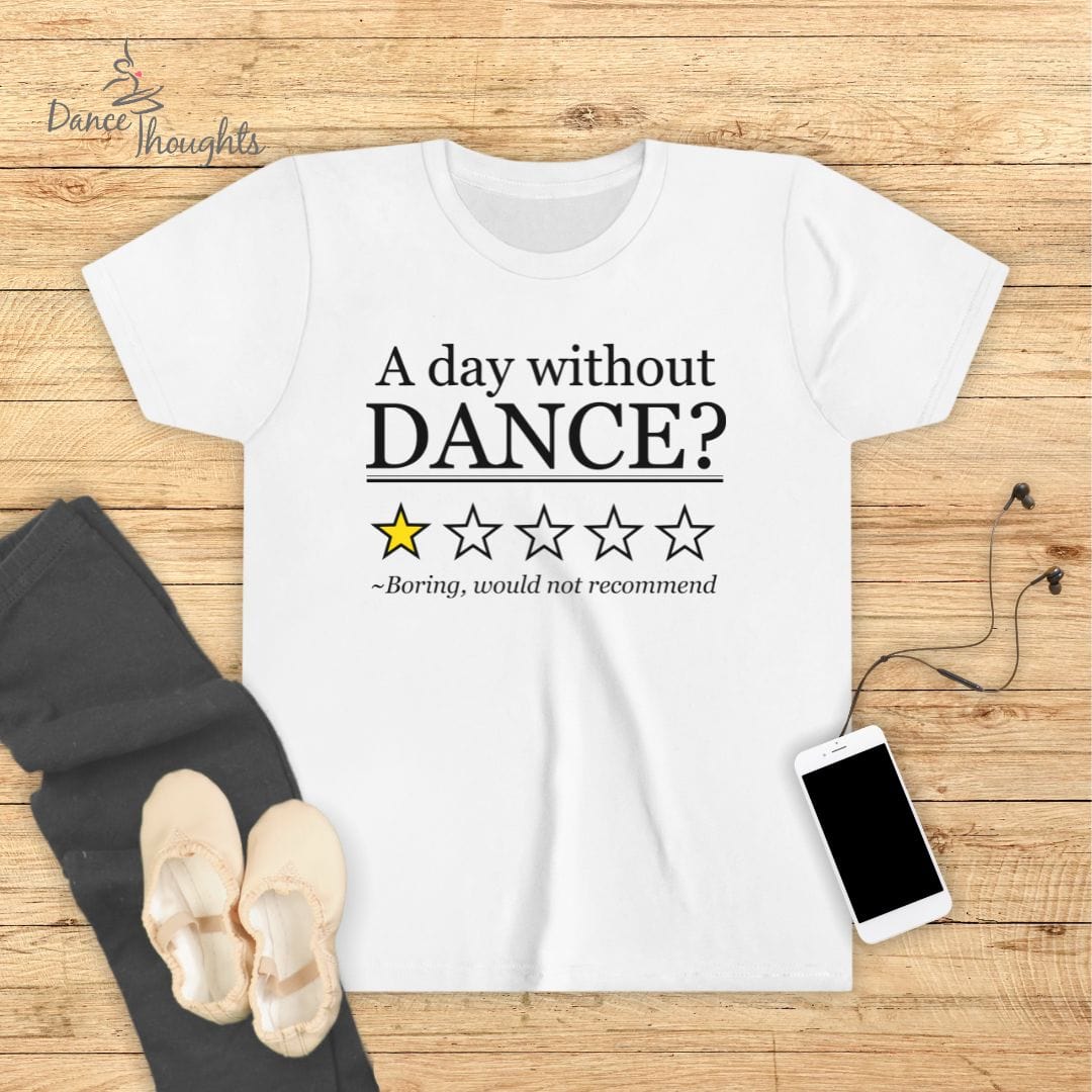 KIDS Day Without Dance T-Shirt