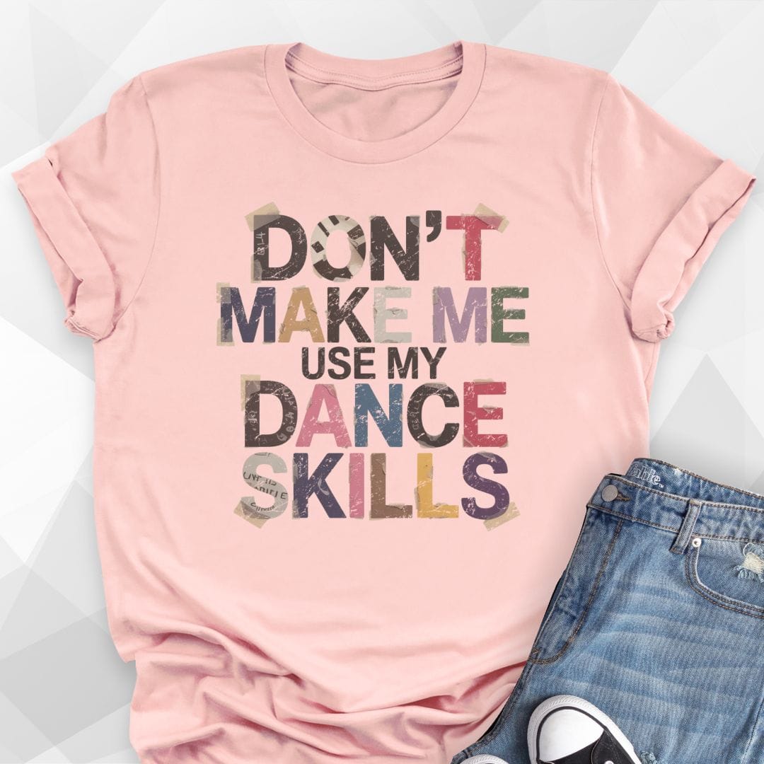 Dance Skills T-shirt