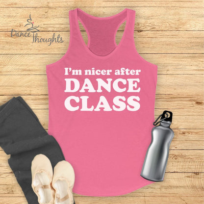 I'm Nicer After Dance Class Tank Top