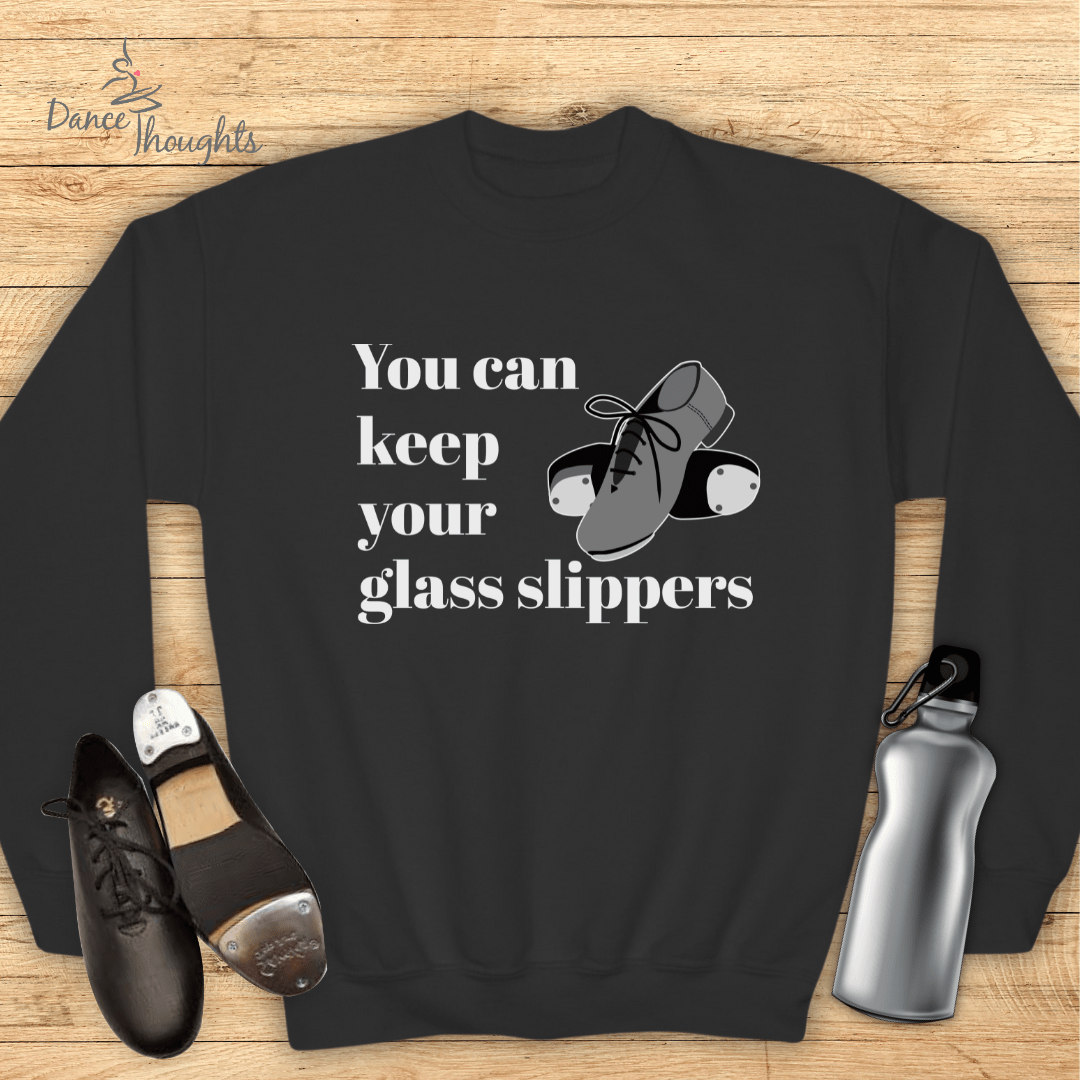 KIDS You Can Keep your Glass Slippers Sweatshirt