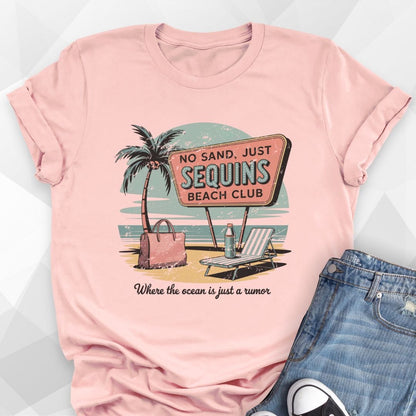 No Sand, Just Sequins T-shirt