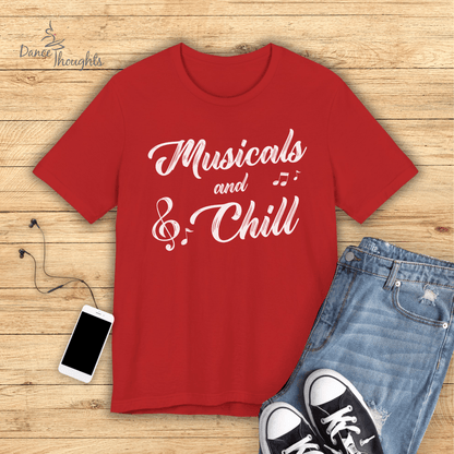 Musicals and Chill T-shirt