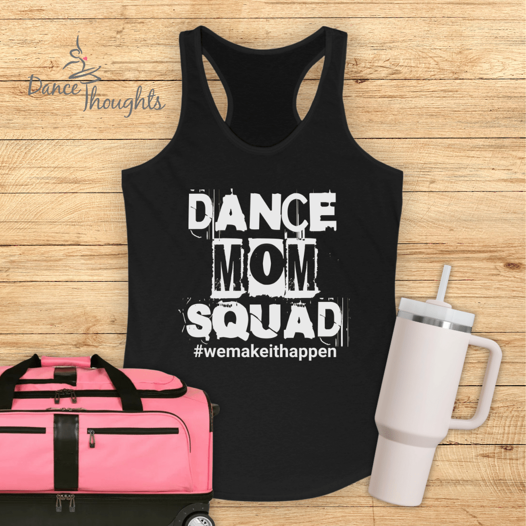 Dance Mom Squad Tank Top