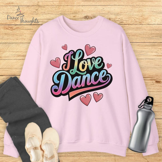 I Love Dance Sweatshirt