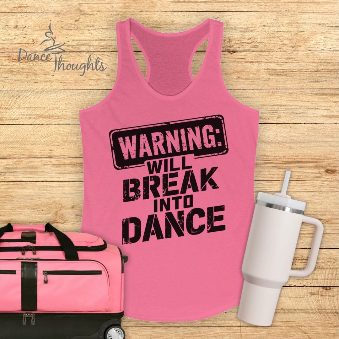 Will Break Into Dance Tank Top