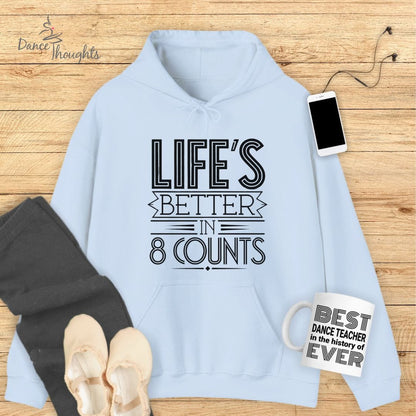 Life's Better In 8 Counts Hoodie