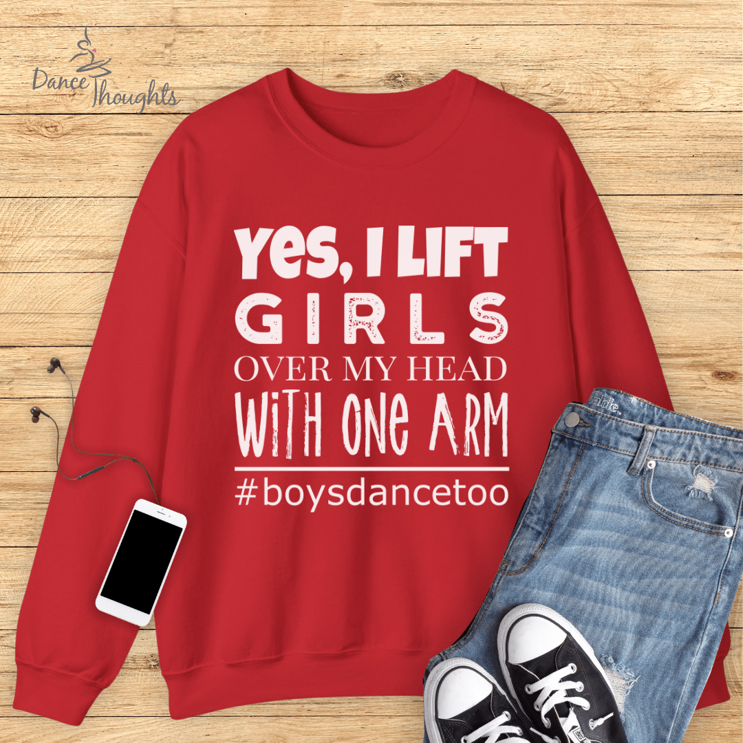 Yes I Lift, Male Dancer Sweatshirt