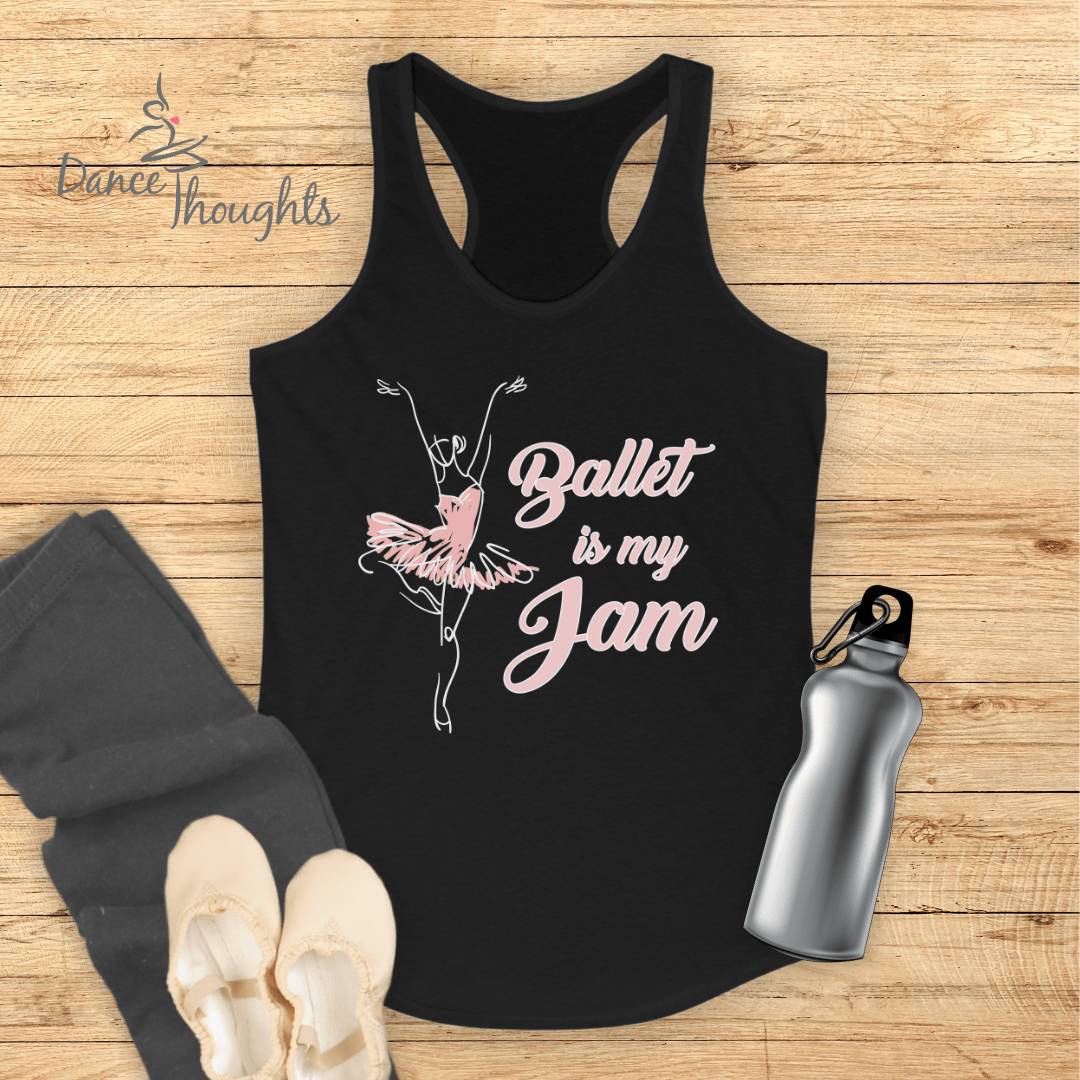 Ballet Is My Jam Tank Top