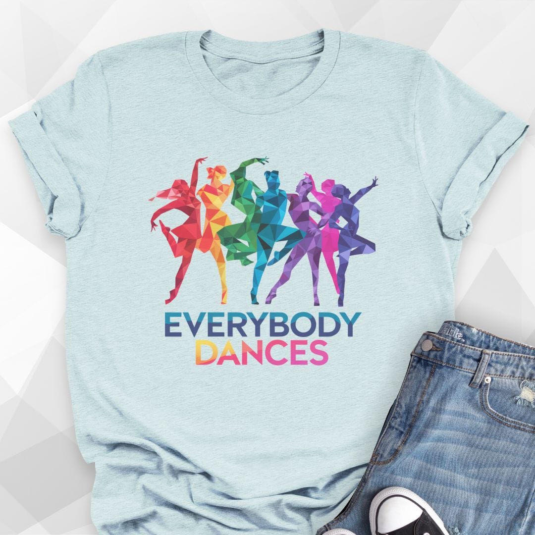 Everybody Dances T-shirt