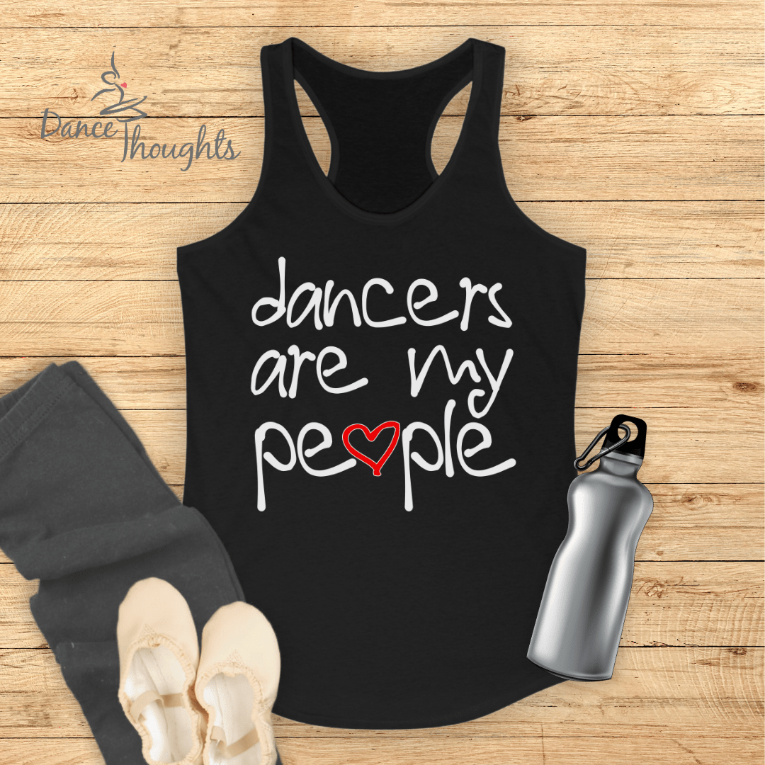 Dancers Are My People Tank Top