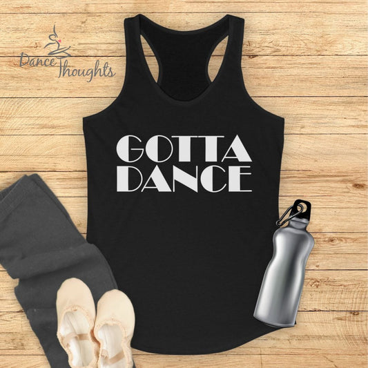 Gotta Dance Tank Top