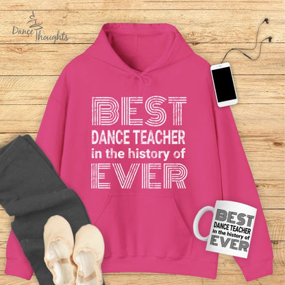 Best Dance Teacher Hoodie