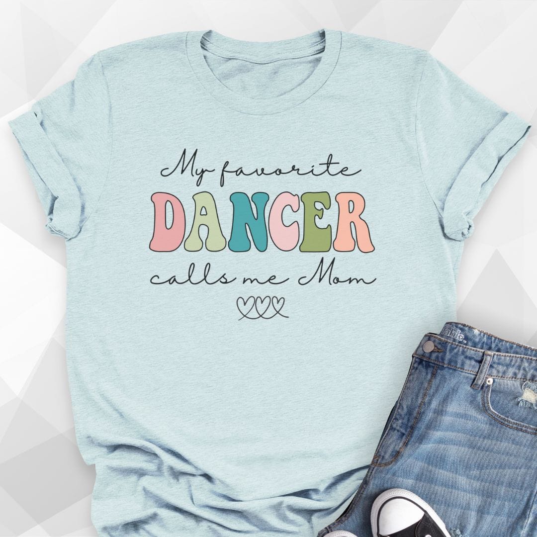 My Favorite Dancer T-shirt