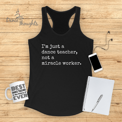 I'm Just A Dance Teacher Tank Top