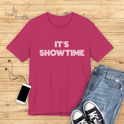 It's Showtime T-shirt