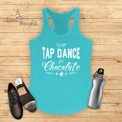 Tap Dance For Chocolate Tank Top