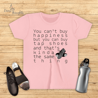 KIDS You Can Buy Tap Shoes T-Shirt