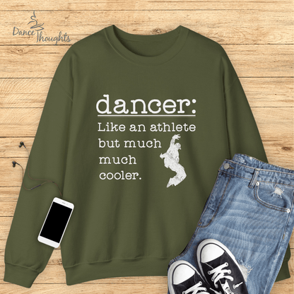 Like An Athlete Male Dancer Sweatshirt