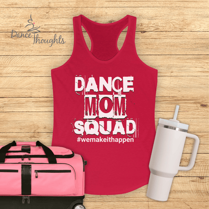 Dance Mom Squad Tank Top