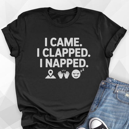 I Napped T-Shirt