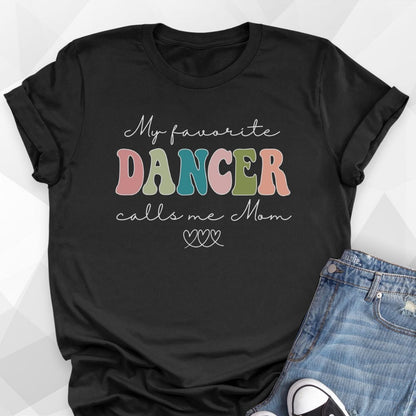My Favorite Dancer T-shirt