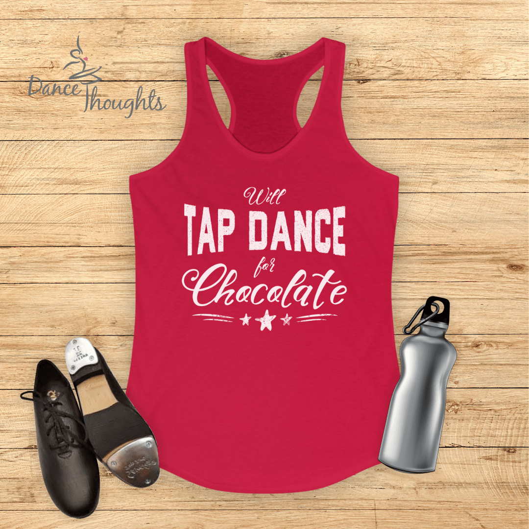 Tap Dance For Chocolate Tank Top