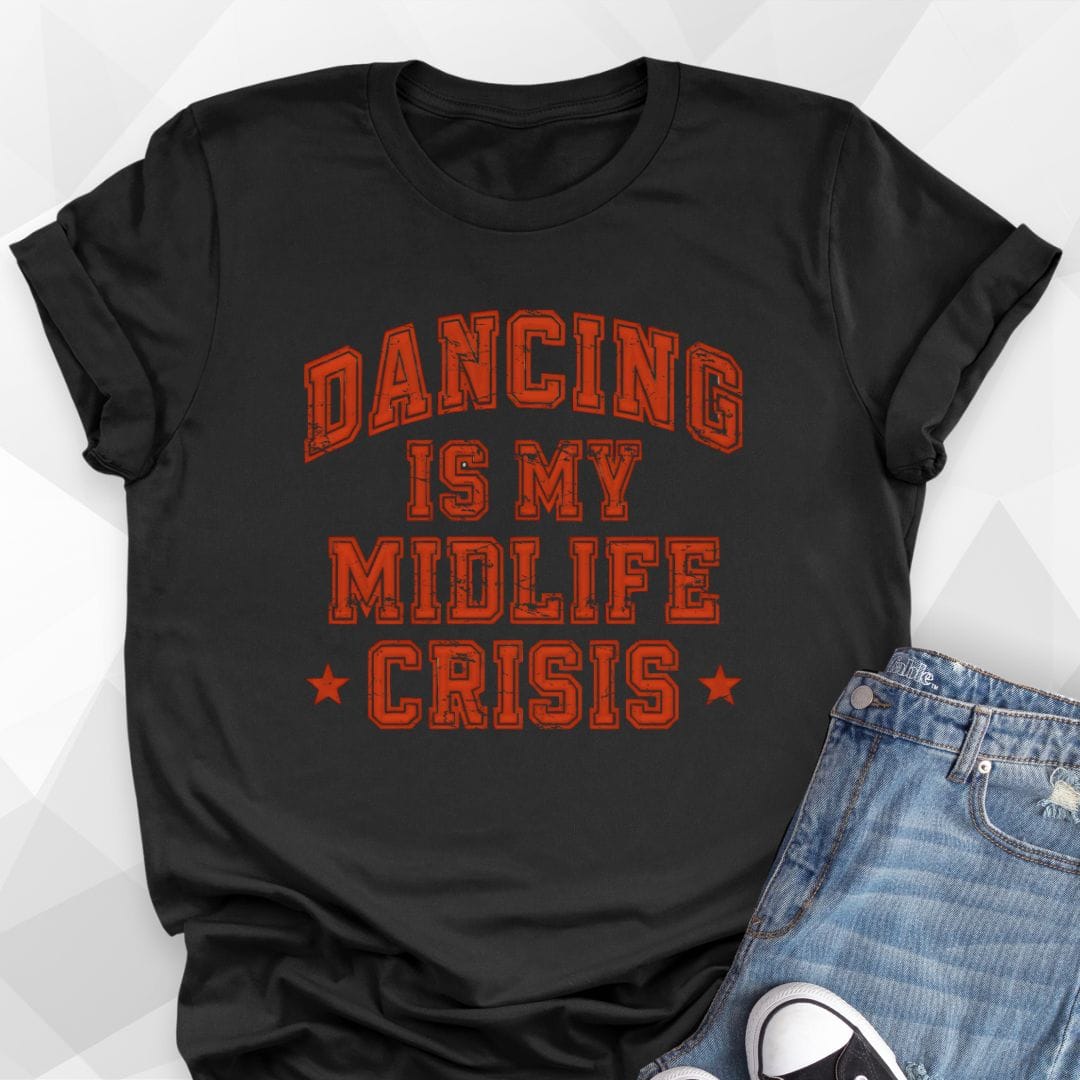 Midlife Crisis T-Shirt