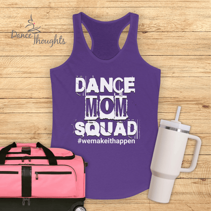 Dance Mom Squad Tank Top