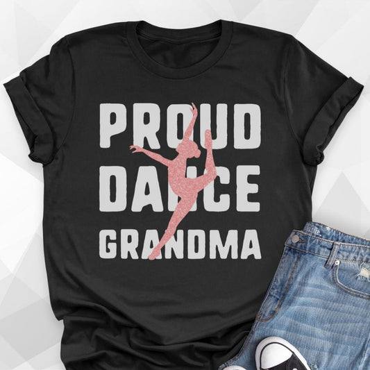 Proud Dance Grandma T-shirt