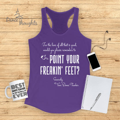 Point Your Freakin' Feet Tank Top