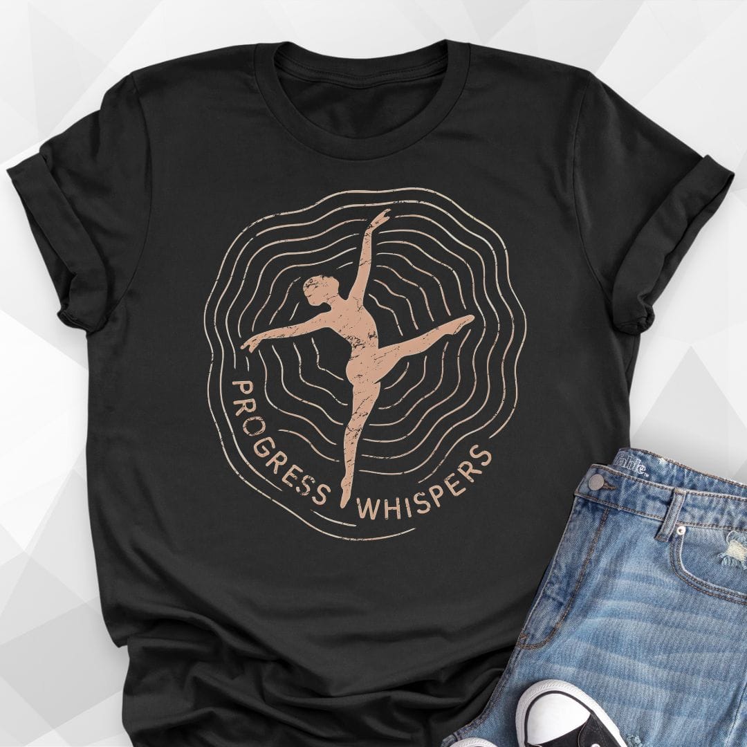 Progress Whispers T-Shirt