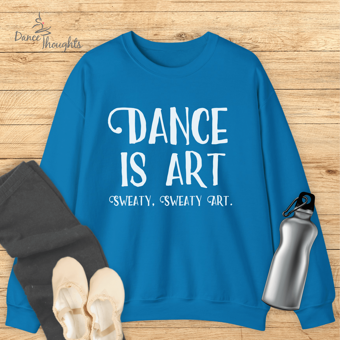 Dance Is Art Sweatshirt