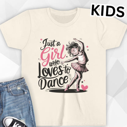 KIDS Just A Girl Who Loves To Dance T-shirt