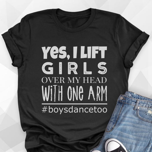 Yes I Lift, Male Dancer T-Shirt