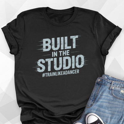 Built In The Studio T-shirt