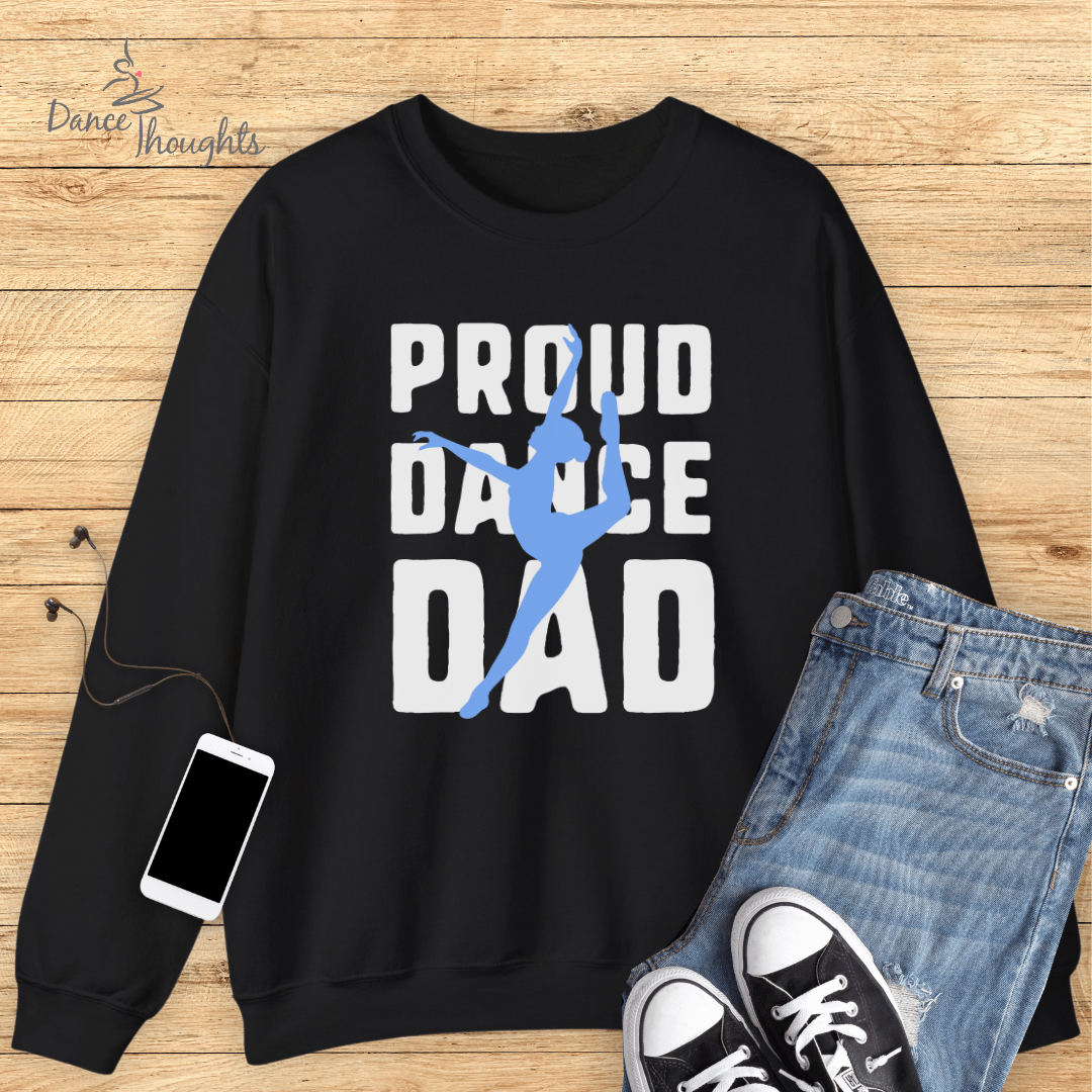 Proud Dance Dad Sweatshirt