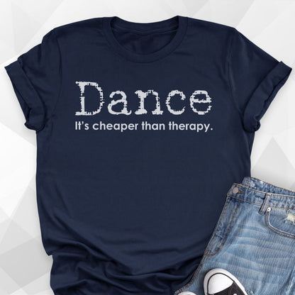 Cheaper Than Therapy T-Shirt