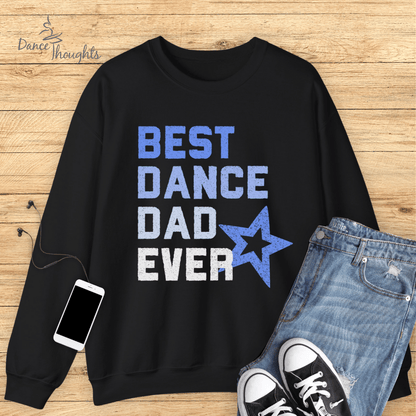 Best Dance Dad Ever Sweatshirt