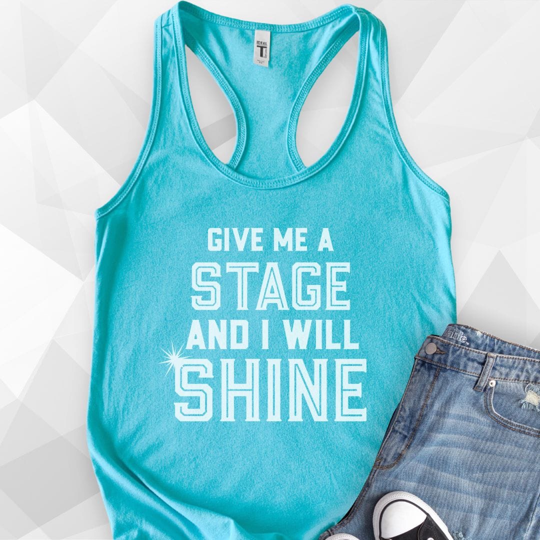 Give Me A Stage Tank Top - tahiti blue