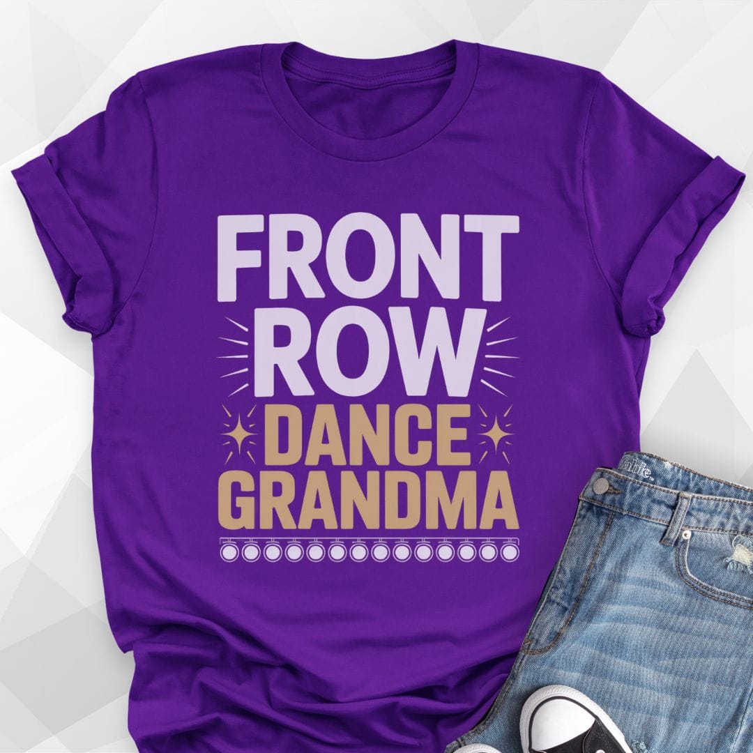 Front Row Dance Grandma T-shirt