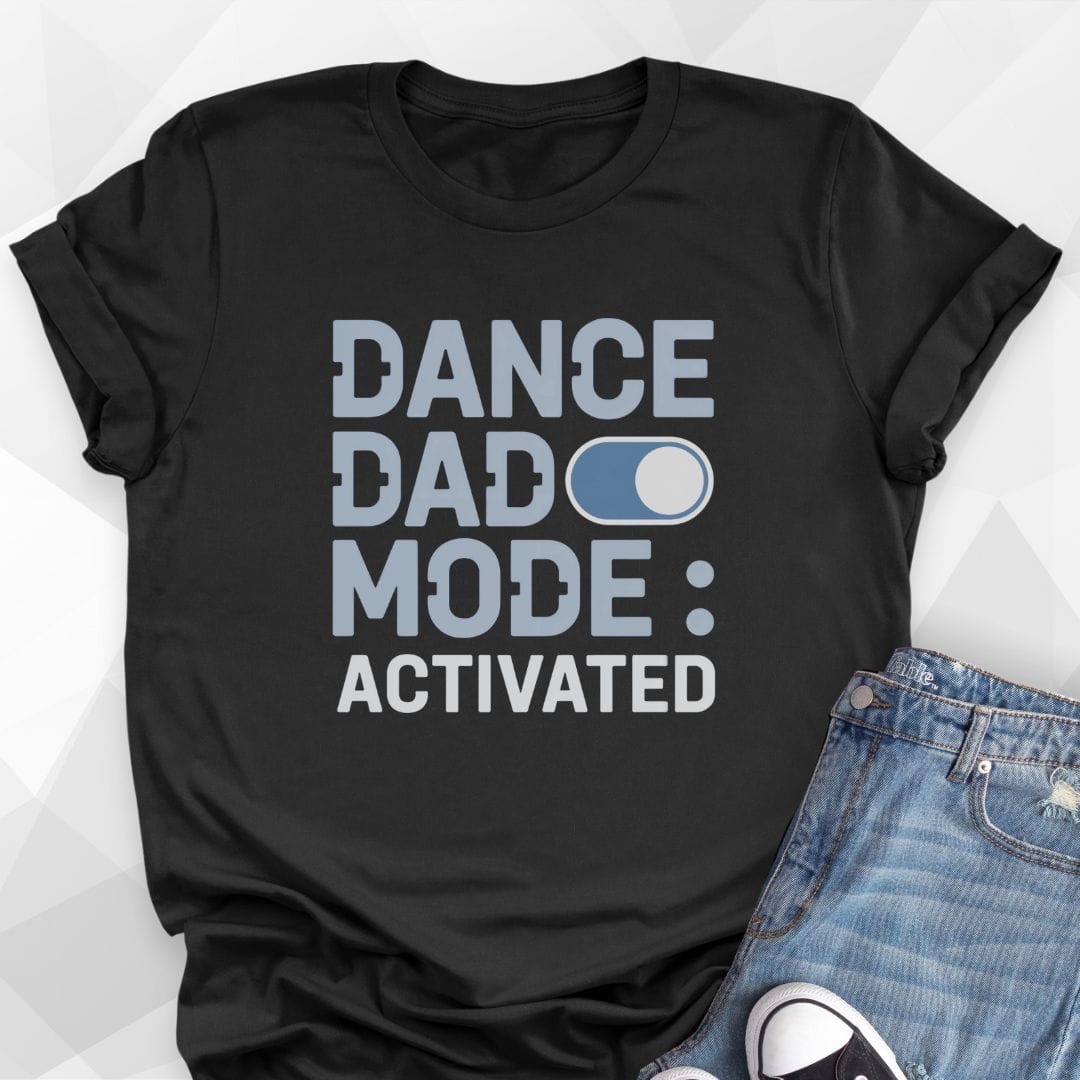 Dance Dad Mode T-shirt