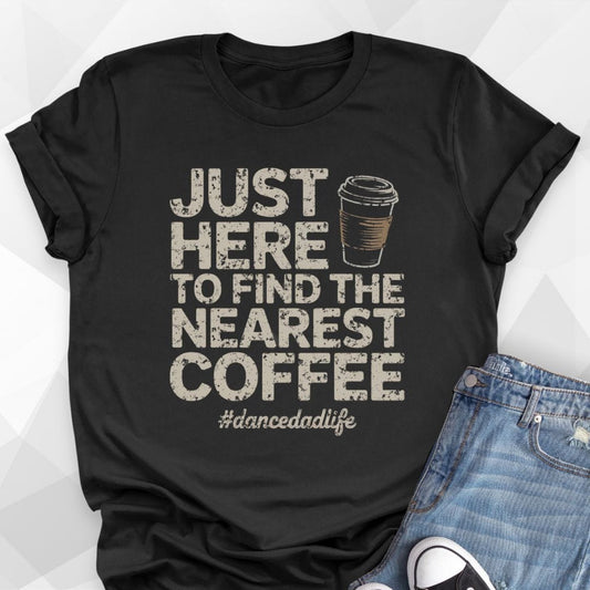 Find The Nearest Coffee T-shirt