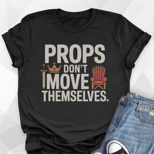 Props T-Shirt