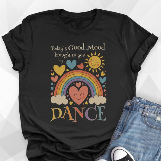 Today's Good Mood T-shirt