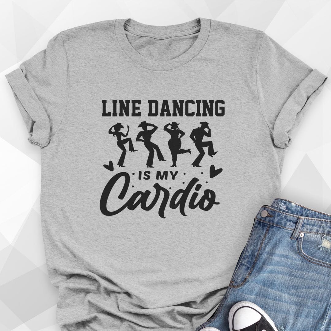 Line Dancing Is My Cardio T-shirt - athletic heather
