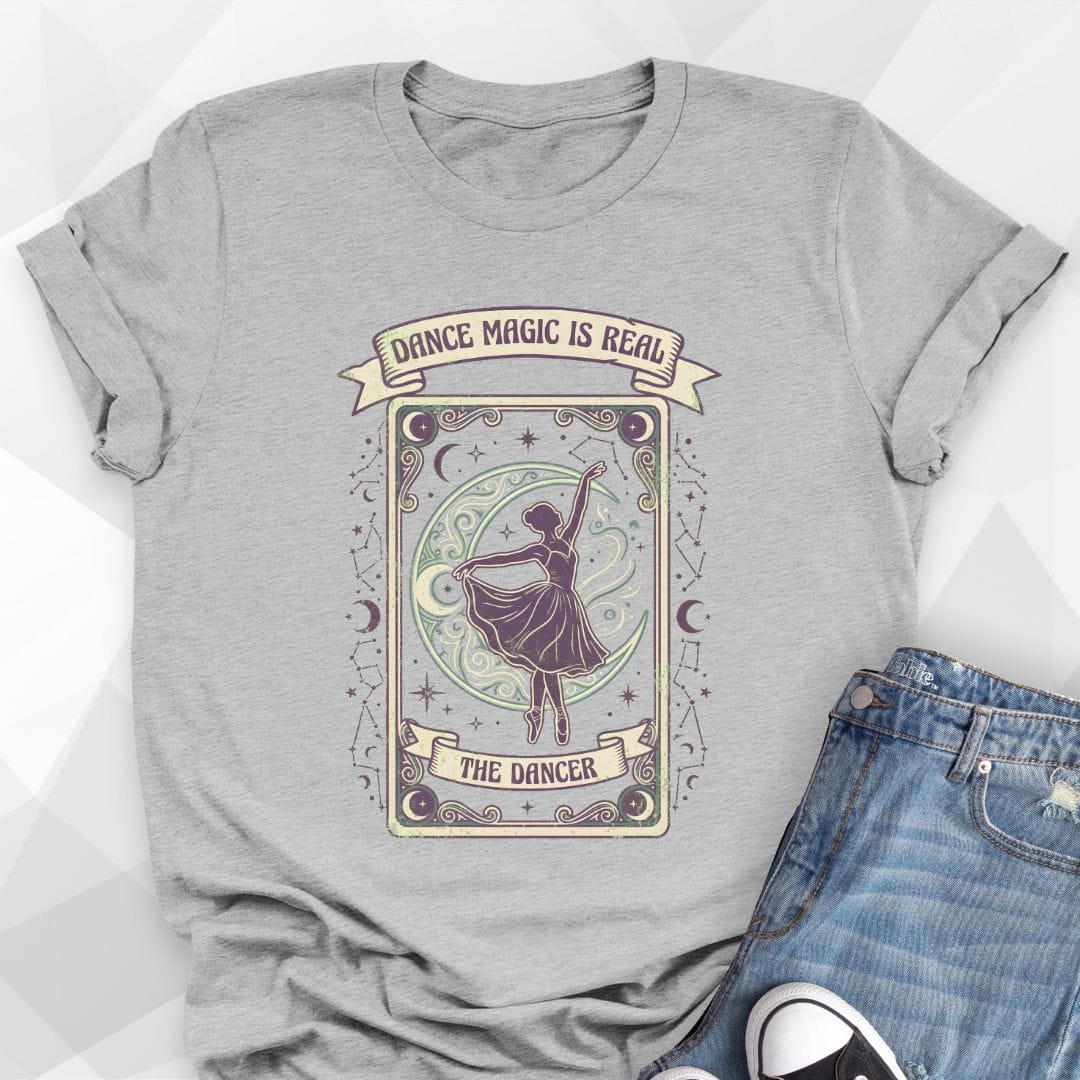 Dance Magic Is Real T-Shirt