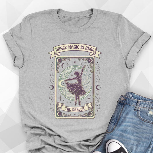 Dance Magic Is Real T-Shirt