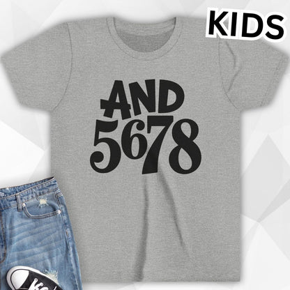 KIDS And 5678 T-Shirt