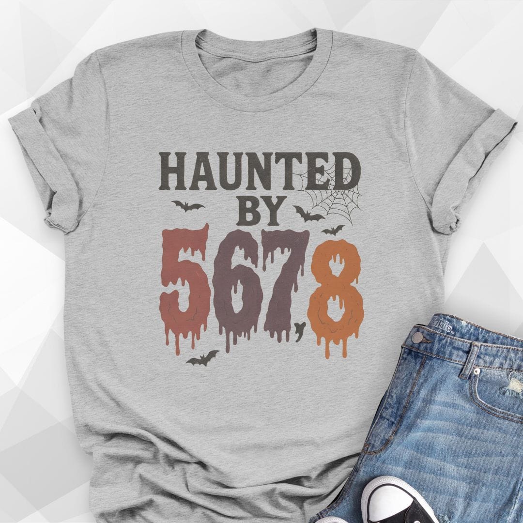 Haunted By 5,6,7,8 T-Shirt